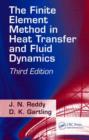 Image for The Finite Element Method in Heat Transfer and Fluid Dynamics