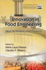 Image for Innovation in food engineering  : new techniques and products