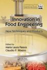Image for Innovation in food engineering: new techniques and products