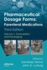 Image for Pharmaceutical Dosage Forms - Parenteral Medications : Volume 1: Formulation and Packaging