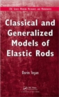 Image for Classical and generalized models of elastic rods