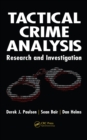 Image for Tactical crime analysis: research and investigation