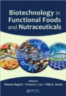 Image for Biotechnology in Functional Foods and Nutraceuticals