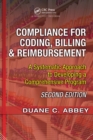 Image for Compliance for Coding, Billing &amp; Reimbursement: A Systematic Approach to Developing a Comprehensive Program