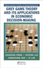 Image for Grey Game Theory and Its Applications in Economic Decision-Making