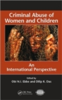 Image for Criminal abuse of women and children  : an international perspective