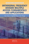 Image for Orthogonal frequency division multiple access fundamentals and applications