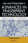 Image for Lee and Gaensslen&#39;s Advances in fingerprint technology