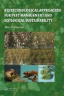Image for Biotechnological approaches for pest management and ecological sustainability