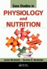 Image for Case Studies in Physiology and Nutrition