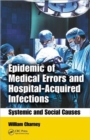 Image for Epidemic of medical errors and hospital acquired infections  : systemic and social causes