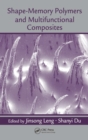 Image for Shape-memory polymers and multifunctional composites