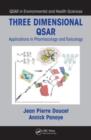Image for Three dimensional QSAR  : applications in pharmacology and toxicology