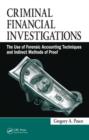 Image for Criminal financial investigations  : the use of forensic accounting techniques and indirect methods of proof