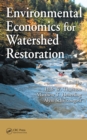 Image for Environmental economics for watershed restoration