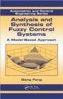 Image for Analysis and synthesis of fuzzy control systems  : a model based approach