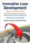 Image for Innovative lean development  : how to create, implement and maintain a learning culture using fast learning cycles