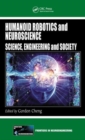 Image for Humanoid robotics and neuroscience  : science, engineering and society