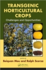 Image for Transgenic horticultural crops  : challenges and opportunities