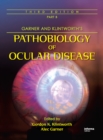 Image for Garner and Klintworth&#39;s pathobiology of ocular disease.