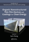 Image for Organic Nanostructured Thin Film Devices and Coatings for Clean Energy