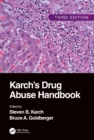 Image for Karch&#39;s Drug Abuse Handbook