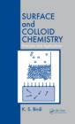 Image for Surface and colloid chemistry: principles and applications