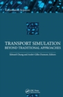 Image for Transport Simulation : Beyond Traditional Approaches