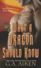 Image for What A Dragon Should Know