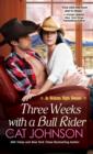 Image for Three weeks with a bull rider