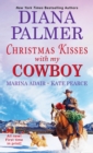 Image for Christmas Kisses with My Cowboy: Three Charming Christmas Cowboy Romance Stories