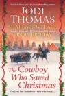 Image for The cowboy who saved Christmas
