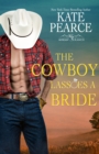 Image for Cowboy Lassoes a Bride