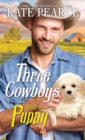 Image for Three Cowboys and a Puppy