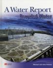 Image for Water Report Recycled Water Macmillan Library