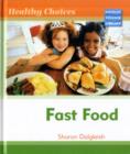 Image for Healthy Choices Fast Food Macmillan Library