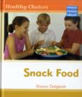 Image for Healthy Choices Snack Food Macmillan Library
