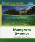 Image for Wonders of the Sea Mangrove Swamps Macmillan Library