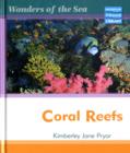Image for Wonders of the Sea Coral Reefs Macmillan Library