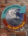 Image for Earth&#39;s Cycles Rock Cycle Macmillan Library