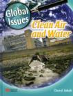 Image for Global Issues Clean Air and Water Macmillan Library