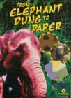 Image for FROM ELEPHANT DUNG TO PAPER