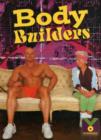 Image for Body Builders : Life Science, People