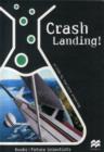Image for Crash Landing : Physical Science: Pulleys and Levers