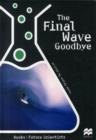 Image for The Final Wave Goodbye