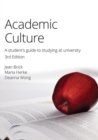 Image for Academic Culture : A student&#39;s guide to studying at university