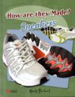 Image for How are They Made? Sneakers Macmillan Library