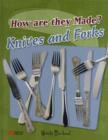 Image for How are They Made? Knives &amp; Forks Macmillan Library