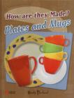 Image for How are They Made? Plates and Mugs Macmillan Library