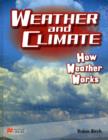 Image for Weather and Climate How Weather Works Macmillan Library